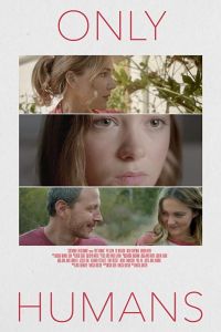   Только люди (2018)