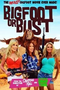 Bigfoot or Bust (2022)
